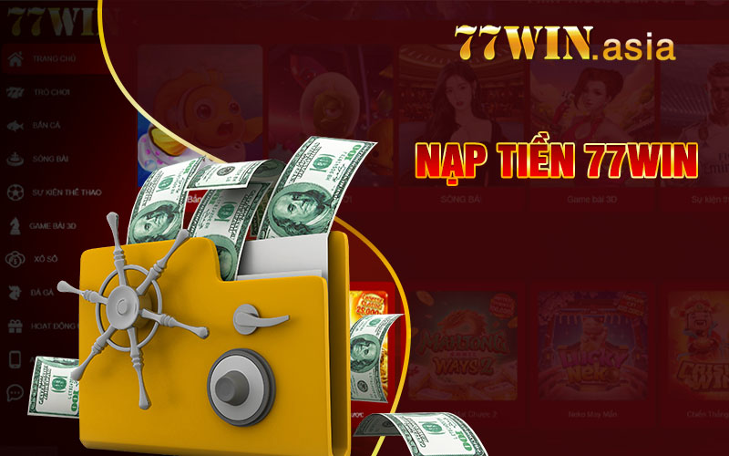 Nạp tiền 77win